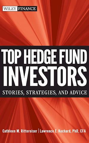 Top Hedge Fund Investors – Stories Strategies and Advice