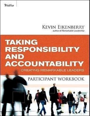 Taking Responsibility and Accountability Participant Workbook