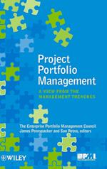 Project Portfolio Management – A View from the Management Trenches