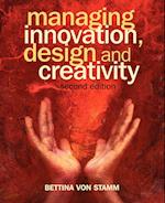 Managing Innovation, Design and Creativity 2e