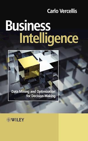 Business Intelligence – Data Mining and Optimization for Decision Making