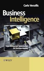 Business Intelligence – Data Mining and Optimization for Decision Making