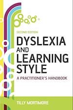 Dyslexia and Learning Style – A Practitioner's Handbook 2e