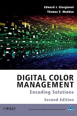 Digital Color Management – Encoding Solutions 2e