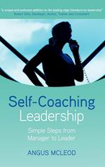 Self–Coaching Leadership – Simple Steps from Manager to Leader