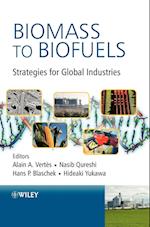 Biomass to Biofuels – Strategies for Global Industries