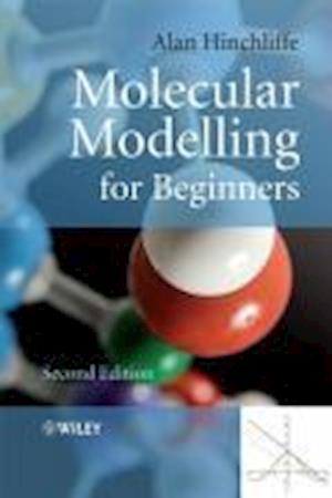 Molecular Modelling for Beginners