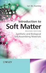 Introduction to Soft Matter – Synthetic and Biological Self–Assembling Materials Revised