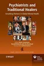 Psychiatrists and Traditional Healers – Unwitting Partners in Global Mental Health