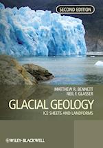 Glacial Geology – Ice Sheets and Landforms 2e