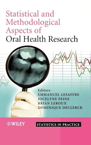 Statistical and Methodological Aspects of Oral Health Research