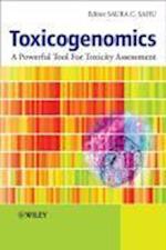 Toxicogenomics – A Powerful Tool for Toxicity Assessment