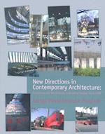 New Directions in Contemporary Architecture – Evolutions and Revolutions in Building Design Since 1988