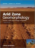 Arid Zone Geomorphology – Process, Form and Change  in Drylands 3e