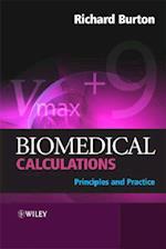 Biomedical Calculations – Principles and Practice
