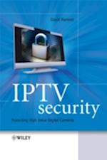IPTV Security – Protecting High–Value Digital Contents