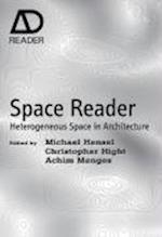 Space Reader – Heterogeneous Space in Architecture