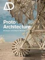Proto Architecture – Analogue and Digital Hybrids