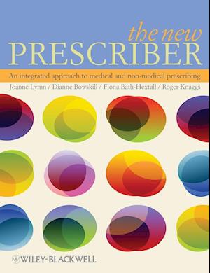The New Prescriber – An Integrated Approach to Medical and Non–medical Prescribing