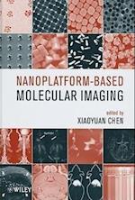 Nanoplatform–Based Molecular Imaging