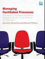 Managing Facilitated Processes