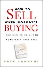 How To Sell When Nobody's Buying