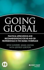 Going Global – Practical Applications and Recommendations for HR and OD Professionals in the Global Workplace