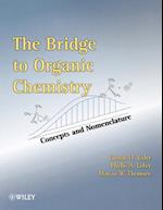 The Bridge to Organic Chemistry – Concepts and Nomenclature
