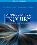 Appreciative Inquiry – Change at the Speed of Imagination 2e