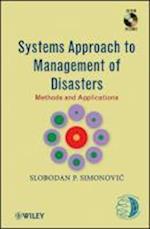 Systems Approach to Management of Disasters – Methods and Applications +CD