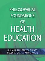 Philosophical Foundations of Health Education