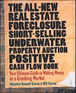 All-New Real Estate Foreclosure, Short-Selling, Underwater, Property Auction, Positive Cash Flow Book