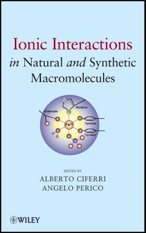 Ionic Interactions in Natural and Synthetic Macromolecules