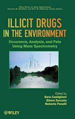 Illicit Drugs in the Environment – Occurrence, Analysis and Fate using Mass Spectrometry