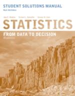 Student Solutions Manual to accompany Statistics –  From Data to Decision 2e
