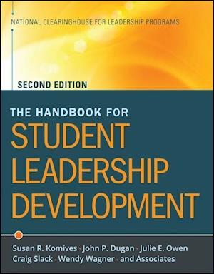 The Handbook for Student Leadership Development 2e