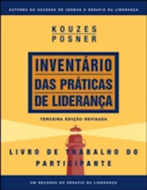 The Leadership Practices Inventory 3e, Participant's Workbook (Portuguese)