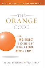 The Orange Code – How ING Direct Succeeded by Being a Rebel with a Cause