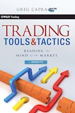Trading Tools and Tactics – Reading the Mind of the Mind of the Market + Website