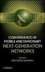 Convergence of Mobile and Stationary Next– Generation Networks