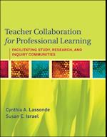 Teacher Collaboration for Professional Learning