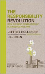 The Responsibility Revolution – How the Next Generation of Businesses Will Win