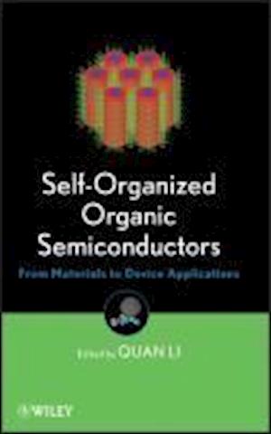 Self–Organized Organic Semiconductors – From Materials to Device Applications