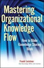 Mastering Organizational Knowledge Flow