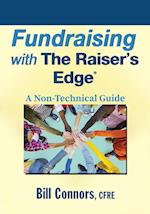 Fundraising with The Raiser’s Edge – A Non–Technical Guide