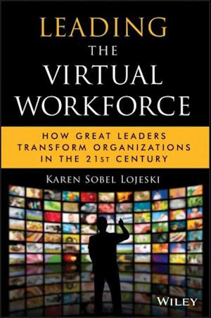 Leading the Virtual Workforce