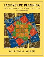 Landscape Planning: Environmental Applications, 5t h Edition
