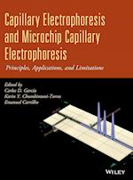Capillary Electrophoresis and Microchip Capillary Electrophoresis – Principles, Applications, and Limitations