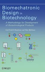 Biomechatronic Design in Biotechnology – A Methodology for Development of Biotechnological Products