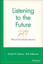 Listening to the Future